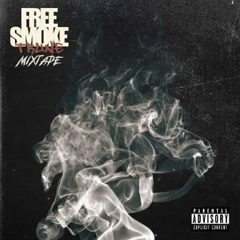 Free Smoke Mixtape by Trune