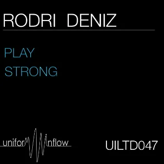 Play/Strong by Rodri Deniz