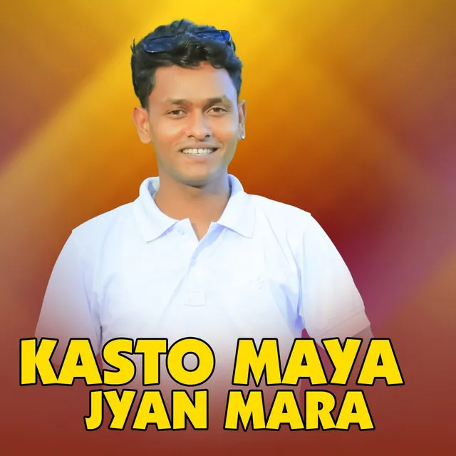 Kasto Maya Jyan Mara