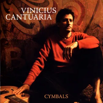 Cymbals by Vinicius Cantuaria