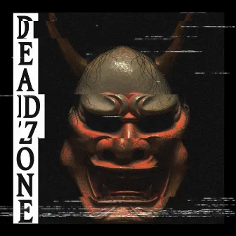 DeadZone by BXGR