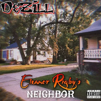 Eleanor Rigby's Neighbor by Dezill