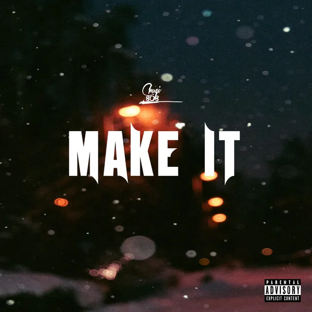 Make It