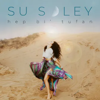 Hep Bi' Tufan by Su Soley