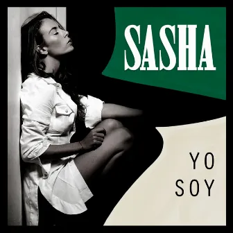 Yo Soy by Sasha Sokol