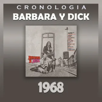 Bárbara y Dick Cronología - Bárbara y Dick (1968) by Barbara Y Dick