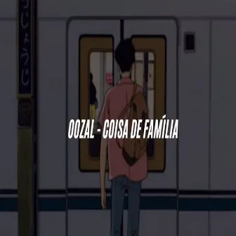 Coisa de Família by Oozal