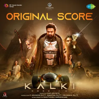 Kalki 2898 Ad (Original Background Score) by Siddharth - Garima