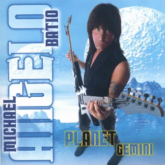 Planet Gemini by Michael Angelo Batio