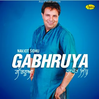 Gabhruya by Navjot Sidhu