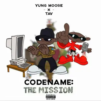 The Mission by Yung Moo$ie