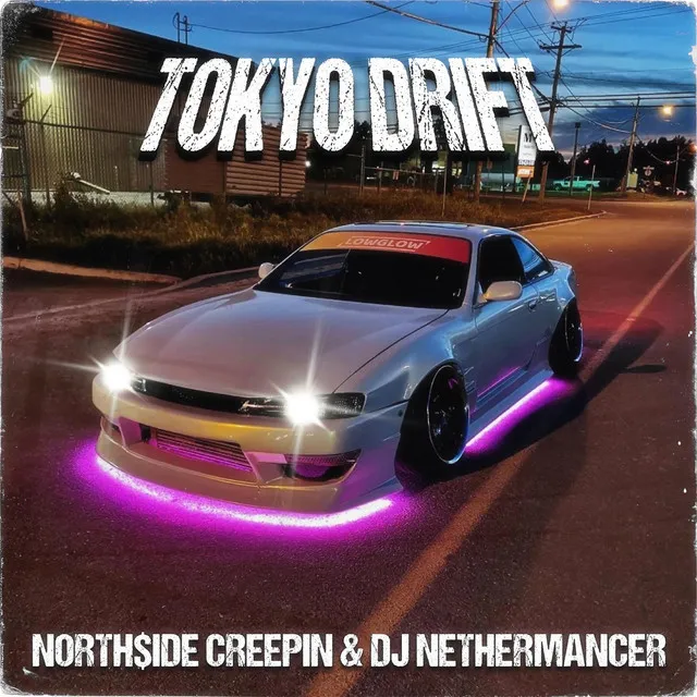 TOKYO DRIFT