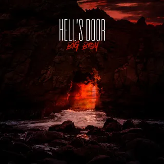 Hell's Door by Big Boy