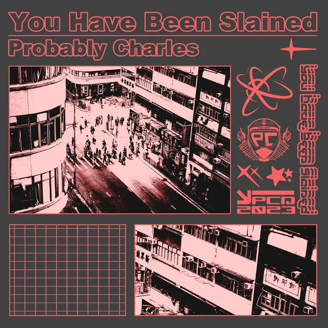 You Have Been Slained