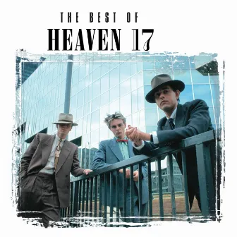 Temptation - The Best Of Heaven 17 by Heaven 17