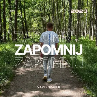 Zapomnij by Vaperoraper