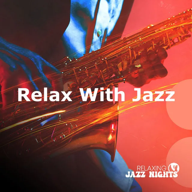 Relax With Jazz