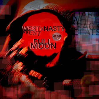 Full Moon by West Nasty