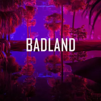 Badland by Feisty Savage