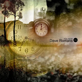 You Now by Dave Romans