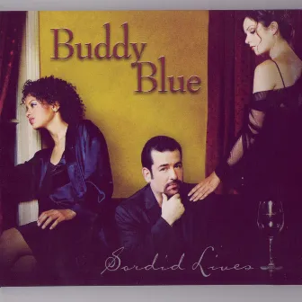 Sordid Lives by Buddy Blue