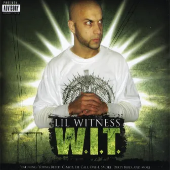 W.I.T. by Lil Witness