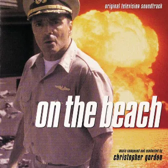 On The Beach (Original Television Soundtrack) by Christopher Gordon