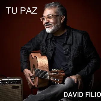 TU PAZ (Extended Version) by David Filio