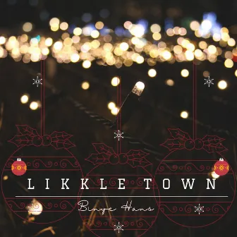 LIKKLE TOWN by Binye Hans