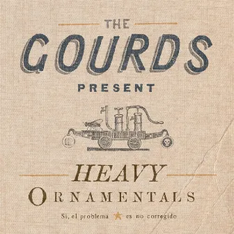 Heavy Ornamentals by The Gourds