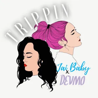 Trippin' by Jai Baby