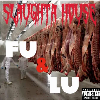 Slaughta House by EFU