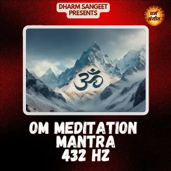 Om Meditation Mantra 432 Hz by Satya Kashyap