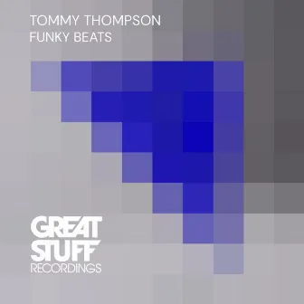 Funky Beats by Tommy Thompson