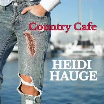 Country Cafe by Heidi Hauge