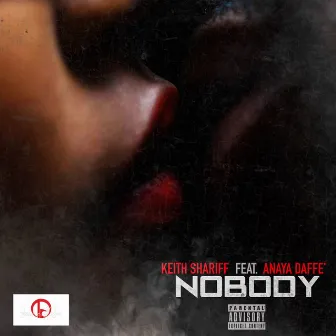 Nobody by Keith Shariff