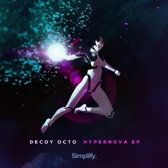 Hypernova by Decoy Octo