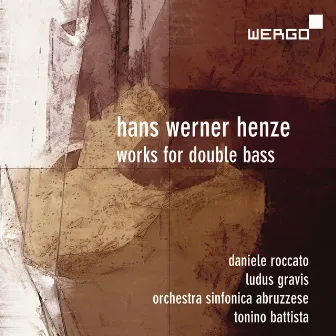 Hans Werner Henze: Works for Double Bass by Daniele Roccato