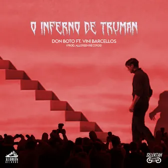 O Inferno de Truman by Don Boto