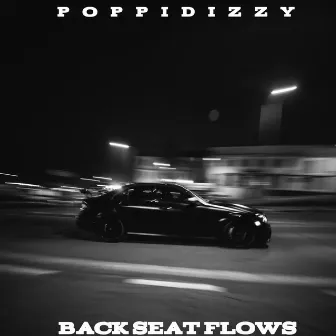 Back Seat Flows by PoppiDizzy