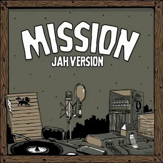 Mission by Jah Version