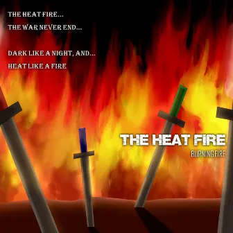 The Heat Fire by Dwi Kashiwagi