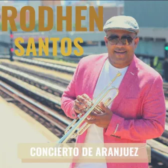 Concierto De Aranjuez by Rodhen Santos