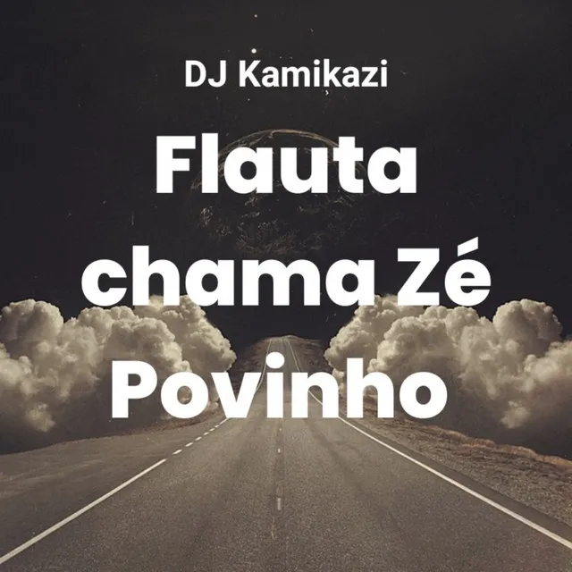 Flauta Chama Zé Povinho