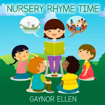 Nursery Rhyme Time by Gaynor Ellen