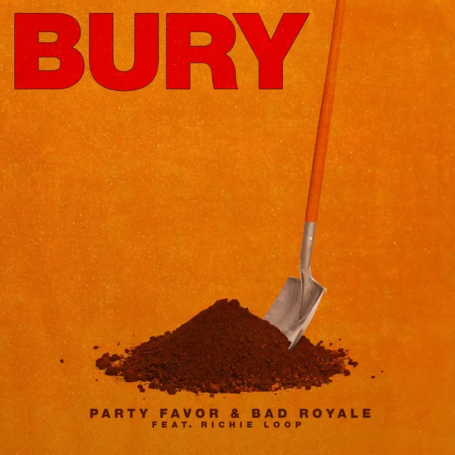 BURY (feat. Richie Loop)