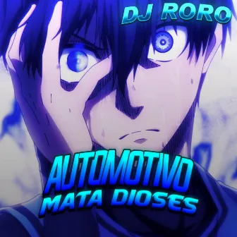 AUTOMOTIVO MATA DIOSES by ROROPHXNK