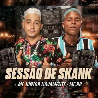 Sessão de Skanke by MC RB