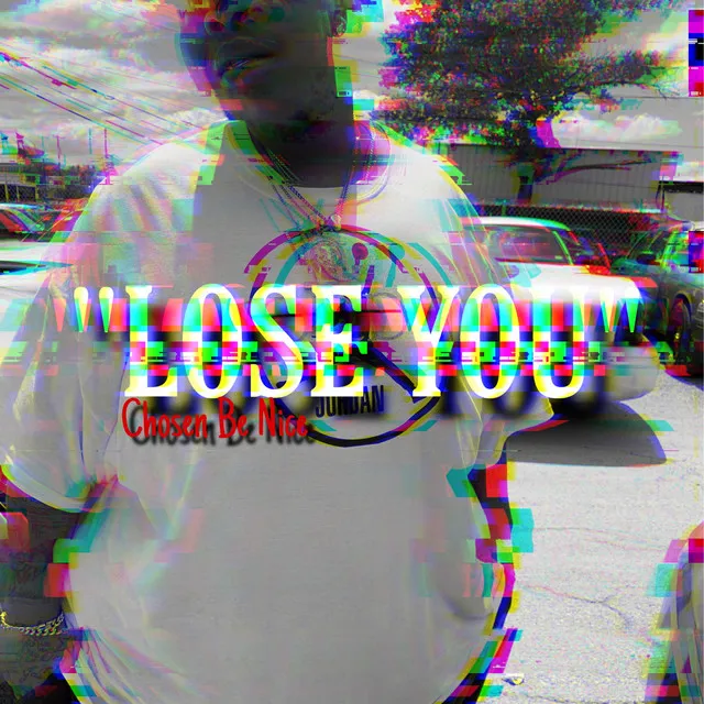 Lose You