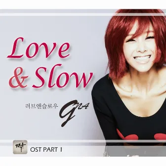 Love & Slow (Original Television Soundtrack) by G.NA